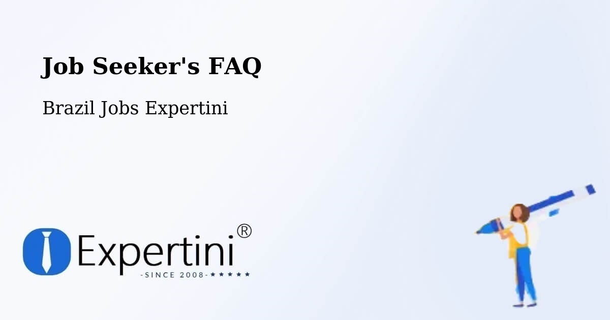 Job Seeker FAQ – Arapoema - Brazil Jobs Expertini
